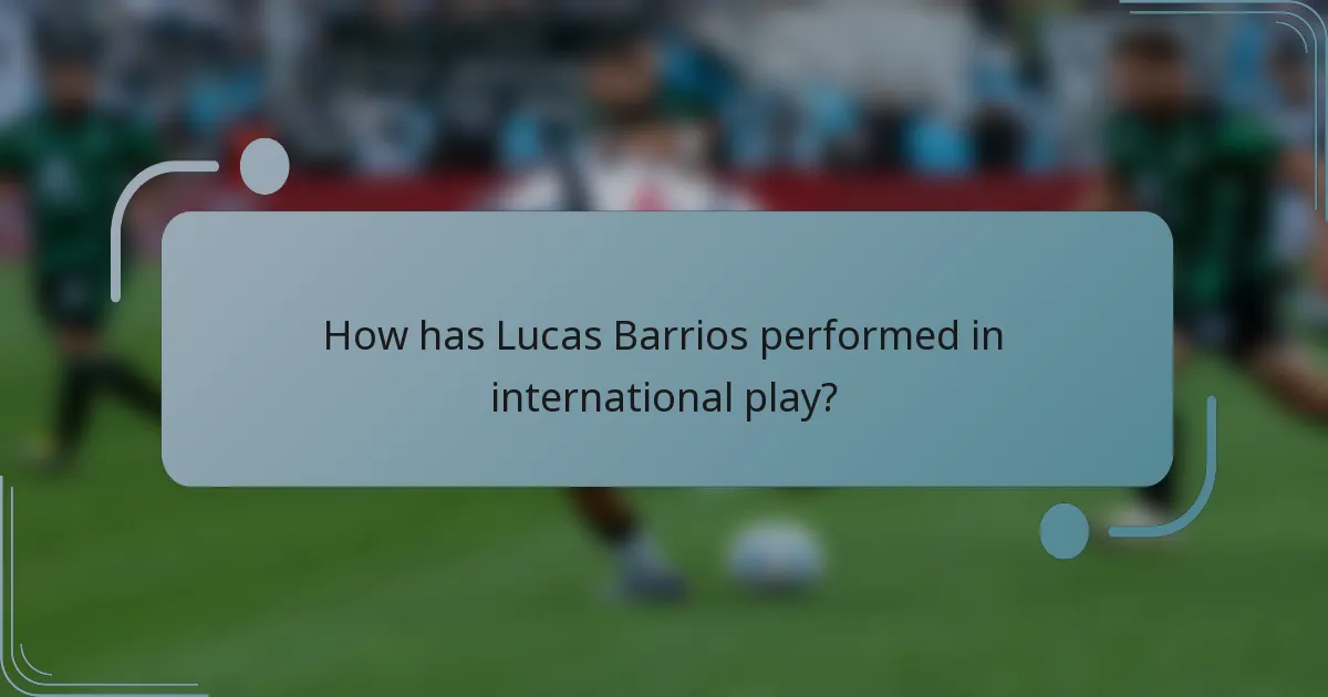 How has Lucas Barrios performed in international play?